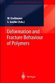 Deformation and Fracture Behaviour of Polymers: Einband